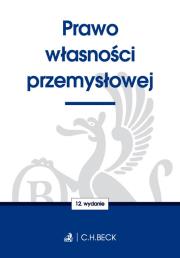 Prawo własności przemysłowej. Autor: praca zbiorowa. Dadada.pl Okładka książki Prawo własności przemysłowej