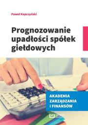 Okładka książki Prognozowanie upadłości spółek giełdowych