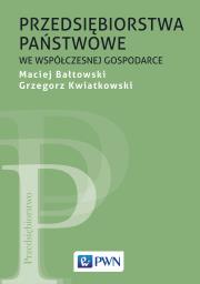Okładka książki Przedsiębiorstwa państwowe we współczesnej gospodarce