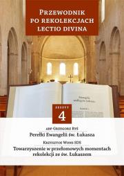 Okładka książki Przewodnik po Rekolekcjach Lectio Divina. Zeszyt 4