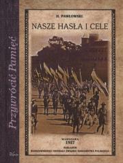 Przywrócić Pamięć. Nasze hasła i cele. Autor: Pawłowski Henryk. Dadada.pl Okładka książki Przywrócić Pamięć. Nasze hasła i cele
