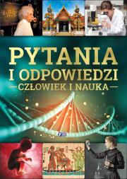 Okładka książki Pytania i odpowiedzi Człowiek i nauka