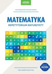Repetytorium maturzysty. Matematyka LINGO. Autor: Anna Konstantynowicz i Adam Konstantynowicz. Dadada.pl Okładka książki Repetytorium maturzysty. Matematyka LINGO