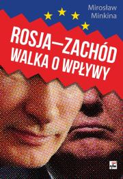 Okładka książki Rosja-Zachód. Walka o wpływy