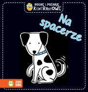 Okładka książki Rosnę i poznaję kontrastowe. Na spacerze