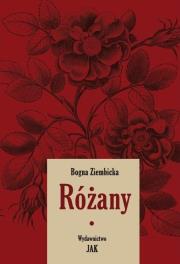 Różany. Część 1. Autor: Ziembicka Bogna. Dadada.pl Okładka książki Różany. Część 1