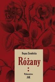 Różany. Część 2. Autor: Ziembicka Bogna. Dadada.pl Okładka książki Różany. Część 2