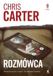 Rozmówca. Autor: Carter Chris. Dadada.pl Okładka książki Rozmówca