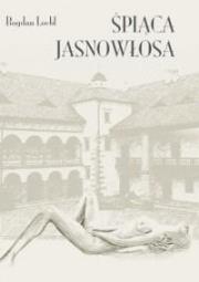 Śpiąca jasnowłosa. Autor: Bogdan Loebl. Dadada.pl Okładka książki Śpiąca jasnowłosa