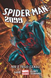 Spider-Man 2099 - Nie z tego czasu, tom 1. Autor: Will Sliney, Rick Leonardi. Dadada.pl Okładka książki Spider-Man 2099 - Nie z tego czasu, tom 1
