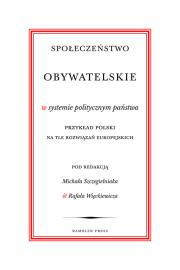 Okładka książki Społeczeństwo obywatelskie w systemie politycznym państwa