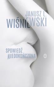 Okładka książki Spowiedź niedokończona