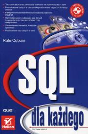 SQL dla każdego. Autor: Coburn Rafe. Dadada.pl Okładka książki SQL dla każdego