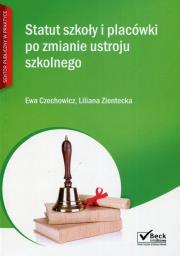 Statut szkół i placówki po zmianie ustroju szkolnego + CD. Autor: Ewa Czechowicz, Liliana Zientecka. Dadada.pl Okładka książki Statut szkół i placówki po zmianie ustroju szkolnego + CD