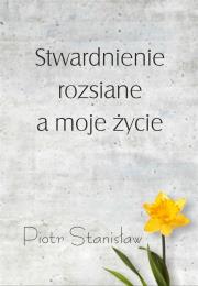Okładka książki Stwardnienie rozsiane a moje życie