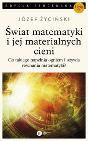 Okładka książki Świat matematyki i jej materialnych cieni