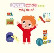 Okładka książki Świat wokół nas. Mój dzień