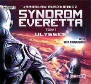 Syndrom Everetta Tom 1 Ulysses - Audiobook. Autor: Jarosław Ruszkiewicz. Dadada.pl Okładka książki Syndrom Everetta Tom 1 Ulysses - Audiobook