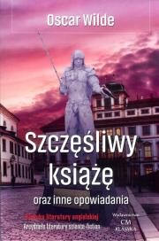 Szczęśliwy książę i inne opowiadania. Autor: Wilde Oscar. Dadada.pl Okładka książki Szczęśliwy książę i inne opowiadania
