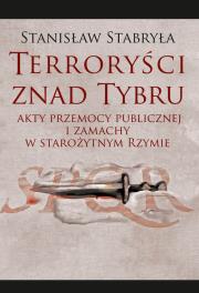 Terroryści znad Tybru. Autor: Stabryła Stanisław. Dadada.pl Okładka książki Terroryści znad Tybru