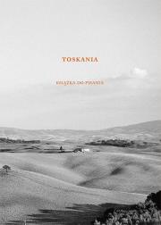 Toskania. Autor: Opracowanie zbiorowe. Dadada.pl Okładka książki Toskania