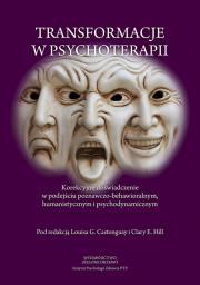 Transformacje w psychoterapii. Wydawca: Instytut Psychologii Zdrowia PTP. Dadada.pl Opakowanie Transformacje w psychoterapii