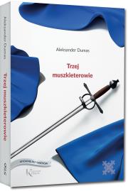 Trzej muszkieterowie (twarda). Autor: Aleksander Dumas (syn). Dadada.pl Okładka książki Trzej muszkieterowie (twarda)