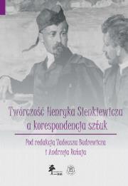 Twórczość Henryka Sienkiewicza a korespondencja sztuk - tom 7. Autor: Tadeusz Budrewicz (red.), Rataj Andrzej. Dadada.pl Okładka książki Twórczość Henryka Sienkiewicza a korespondencja sztuk - tom 7