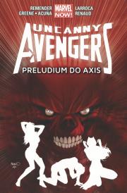 Okładka książki Uncanny Avengers - Preludium do Axis, tom 5