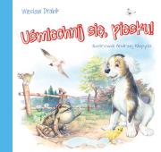 Uśmiechnij się piesku!. Autor: Drabik Wiesław. Dadada.pl Okładka książki Uśmiechnij się piesku!