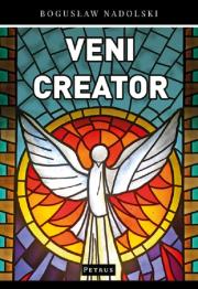 Veni Creator. Autor: Nadolski Bogusław. Dadada.pl Okładka książki Veni Creator