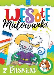 Wesołe malowanki z pieskiem. Autor: Opracowanie zbiorowe. Dadada.pl Okładka książki Wesołe malowanki z pieskiem