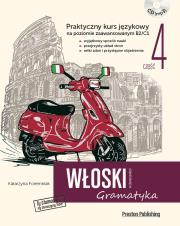Włoski w tłumaczeniach Gramatyka Część 4. Autor: Foremniak Katarzyna. Dadada.pl Okładka książki Włoski w tłumaczeniach Gramatyka Część 4