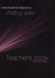 Writing Skills Teacher's Book. Autor: Kuhles Emma. Dadada.pl Okładka książki Writing Skills Teacher's Book