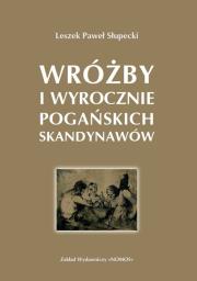 Okładka książki Wróżby i wyrocznie pogańskich Wikingów