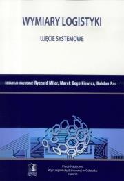 Okładka książki Wymiary Logistyki. Ujęcie systemowe