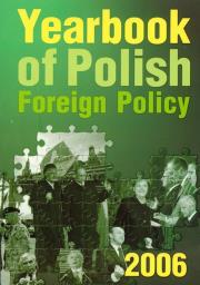 Yearbook of Polish Foreign Policy 2006. Wydawca: Polski Instytut Spraw Międzynarodowych. Dadada.pl Opakowanie Yearbook of Polish Foreign Policy 2006