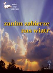 Okładka książki Zanim zabierze nas... Edycja trzecia. Antologia...
