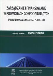 Okładka książki Zarządzanie i finansowanie w podmiotach gosp. T4