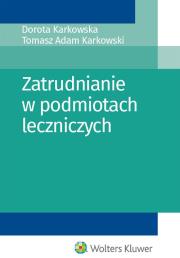 Okładka książki Zatrudnianie w podmiotach leczniczych
