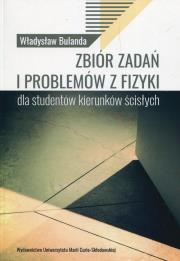 Okładka książki Zbiór zadań i problemów z fizyki dla studentów...