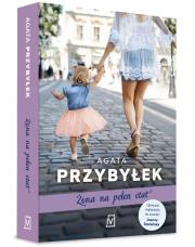 Żona na pełen etat. Autor: Agata Przybyłek. Dadada.pl Okładka książki Żona na pełen etat