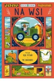 Okładka książki Życie na Ziemi: Na wsi