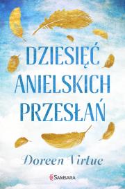 10 anielskich przesłań. Autor: Virtue Doreen. Dadada.pl Okładka książki 10 anielskich przesłań