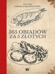 Okładka książki 365 obiadów za pięć złotych