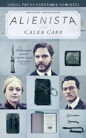 Alienista. Autor: Carr Caleb. Dadada.pl Okładka książki Alienista