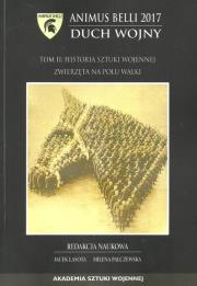 Animus belli Duch wojny Historia sztuki wojennej. Wydawca: Akademia Sztuki Wojennej. Dadada.pl Opakowanie Animus belli Duch wojny Historia sztuki wojennej