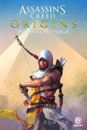Assassin's Creed Origins. Pustynna przysięga. Autor: Aaron Rosenberg. Dadada.pl Okładka książki Assassin's Creed Origins. Pustynna przysięga