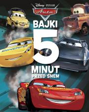 Auta. Bajki 5 minut przed snem. Autor: Opracowanie zbiorowe. Dadada.pl Okładka książki Auta. Bajki 5 minut przed snem