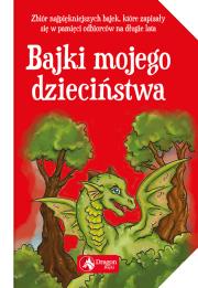 Okładka książki Bajki mojego dzieciństwa